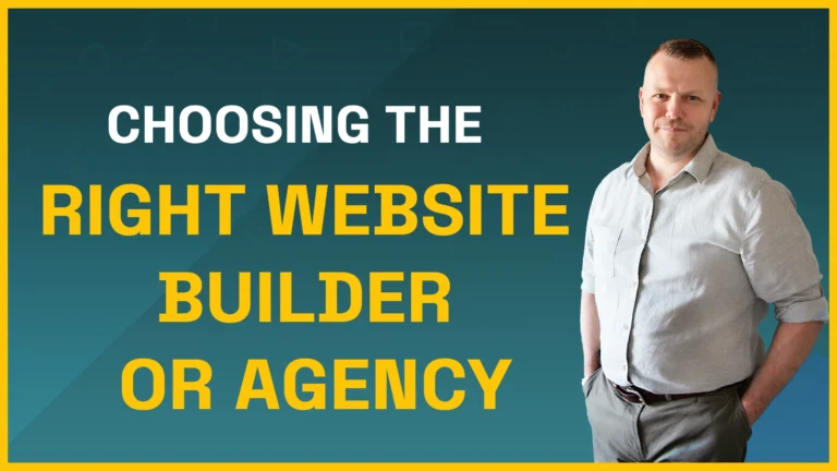Choosing the Right Website Builder or Agency