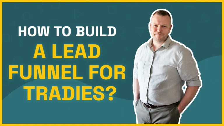 How to Build a Lead Funnel for Tradies?