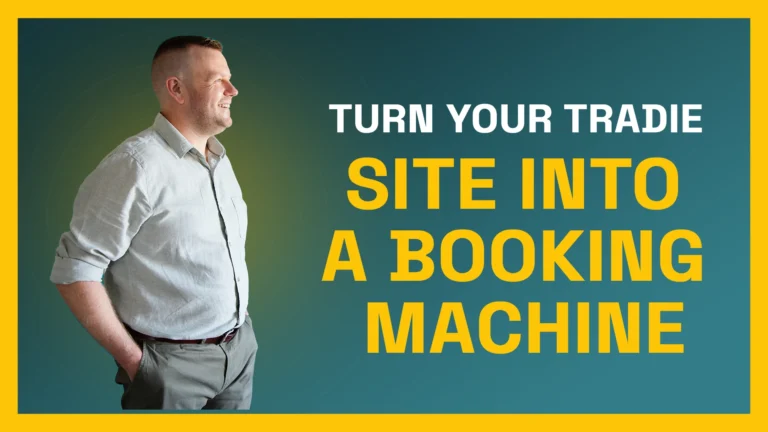 Turn Your Tradie Site into a Booking Machine