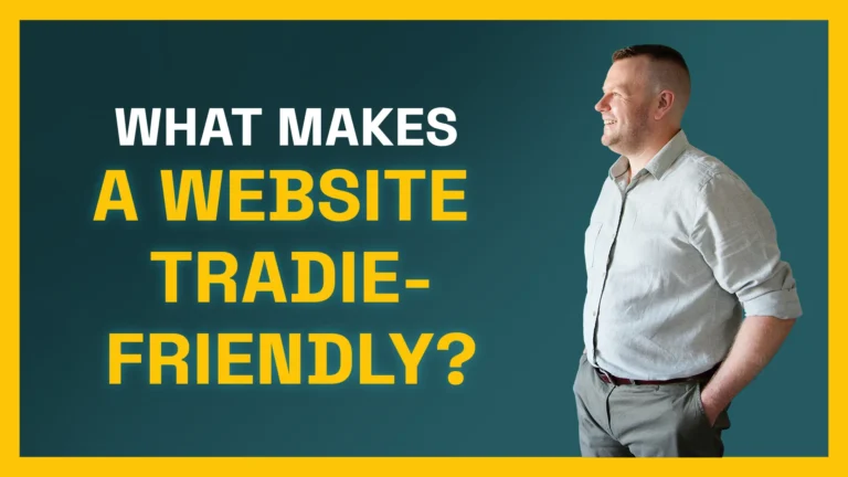 What Makes a Website Tradie-Friendly?