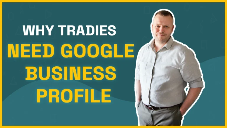 Why Tradies Need Google Business Profile